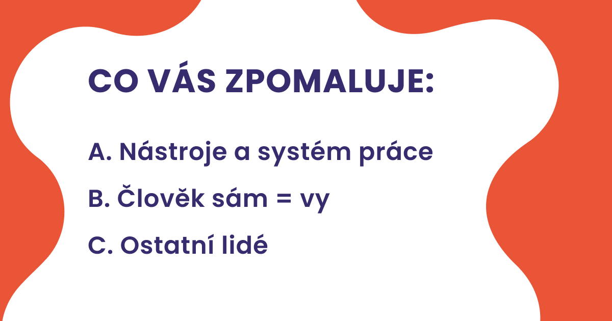 jak neztrácet čas a být úspěšný